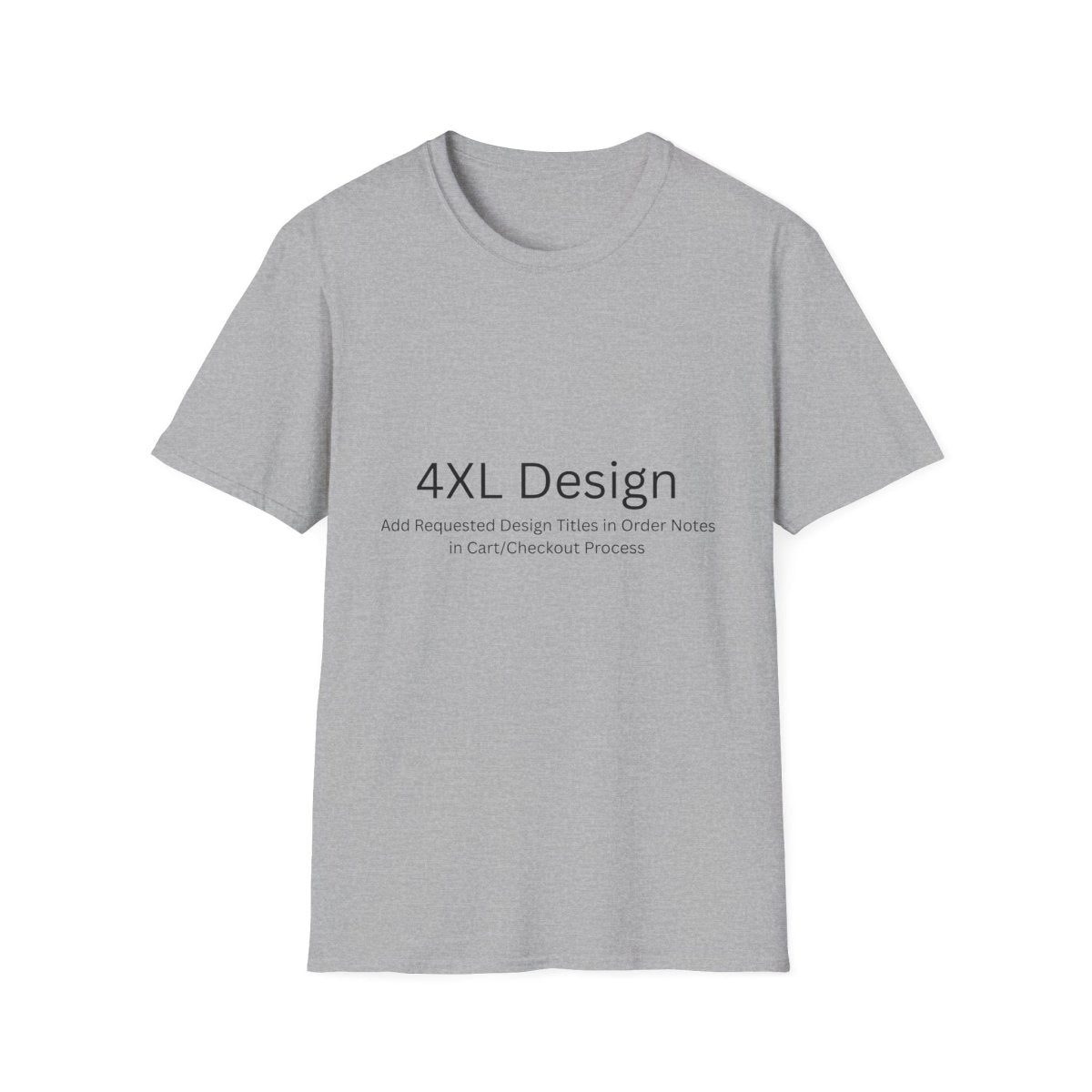 4XL - Choose Design Titles in Order Notes - Sport Grey - LegacyLayers