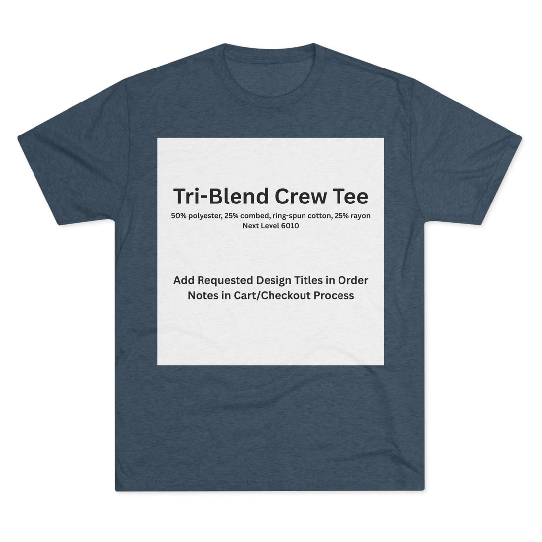 Tri-Blend Crew Tee - Choose Design Title in Order Notes