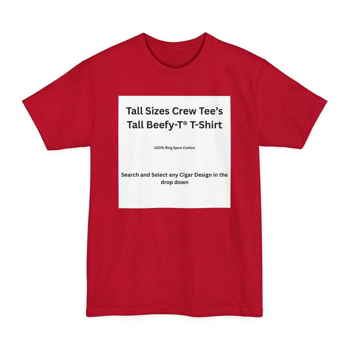 Deep Red Tall Cigar T-Shirt — color option for any Legacy Layers cigar tee design