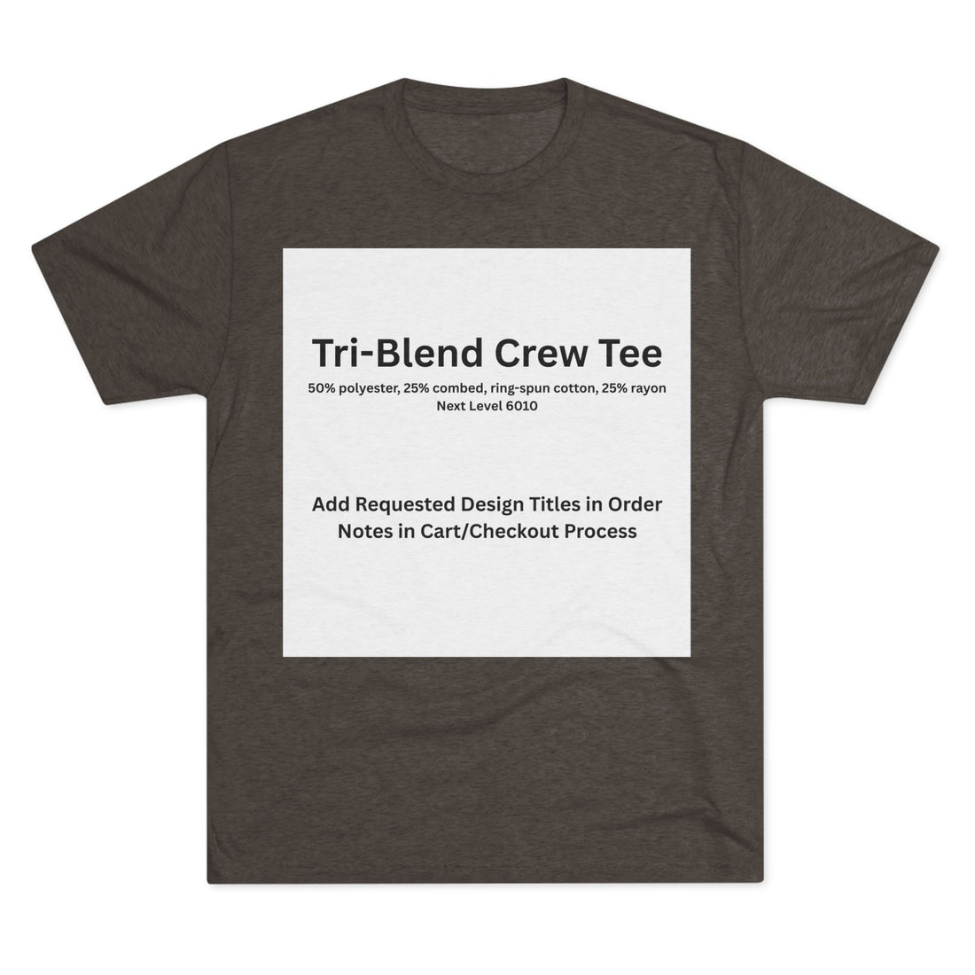 Tri-Blend Crew Tee - Choose Design Title in Order Notes