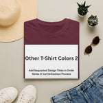 Other Color Options 2 Softstyle T-Shirt - Choose Design Titles in Order Notes