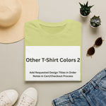 Other Color Options 2 Softstyle T-Shirt - Choose Design Titles in Order Notes