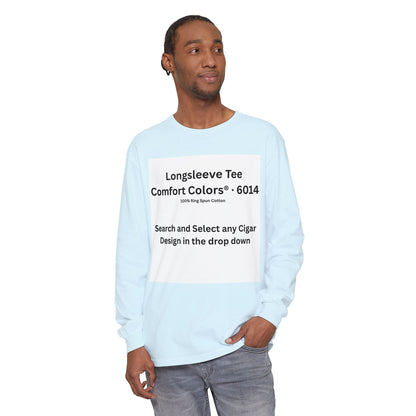 Longsleeve Cigar T-Shirt - Pick Any Design