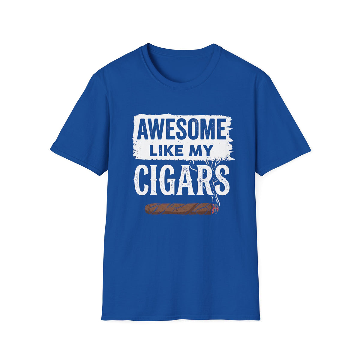 Awesome Like My Cigars T-Shirt Royal | Funny Cigar Tee