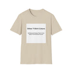 Other Color Options Softstyle T-Shirt - Choose Design Titles in Order Notes