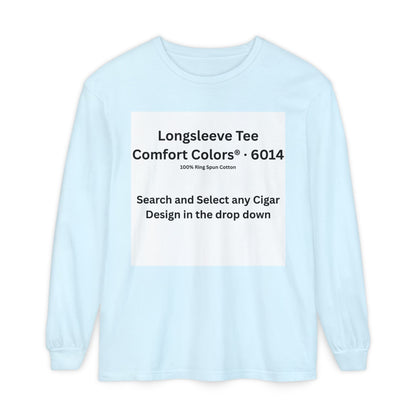 Longsleeve Cigar T-Shirt - Pick Any Design