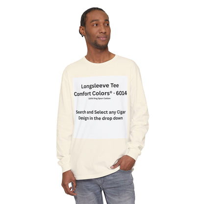 Longsleeve Cigar T-Shirt - Pick Any Design