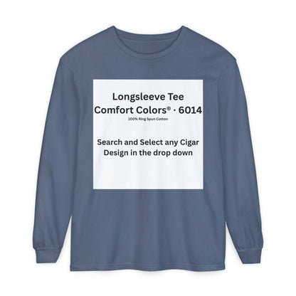 Longsleeve Cigar T-Shirt - Pick Any Design