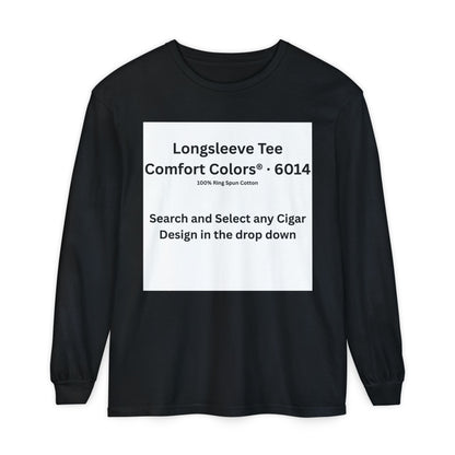 Longsleeve Cigar T-Shirt - Pick Any Design
