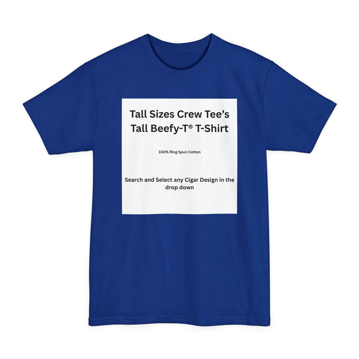 Deep Royal Tall Cigar T-Shirt — color option for any Legacy Layers cigar tee design