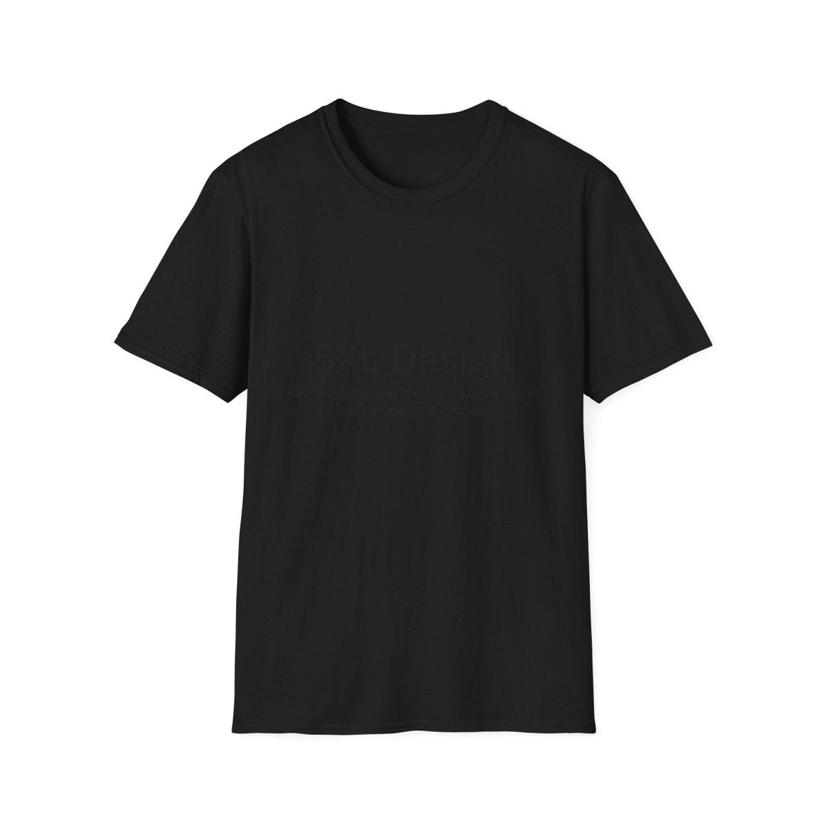 5XL - Choose Design Titles in Order Notes - Black - LegacyLayers