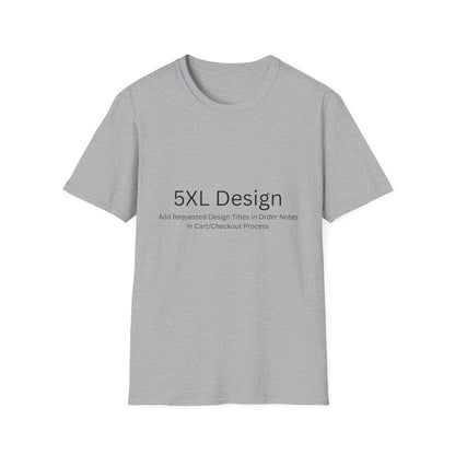 5XL - Choose Design Titles in Order Notes - Sport Grey - LegacyLayers