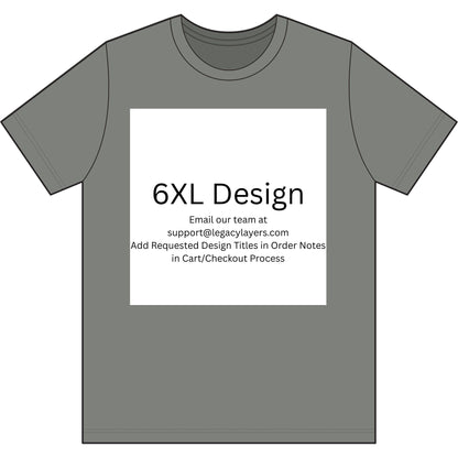 Medium Grey 6XL T-Shirt — color option for any Legacy Layers cigar tee design