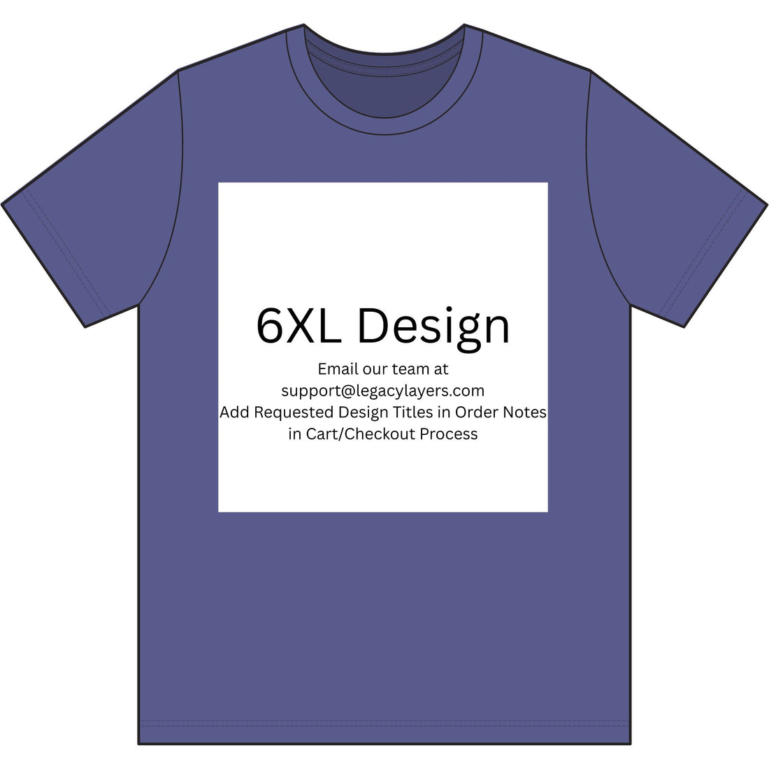 6XL - Choose Design Title in Order Notes