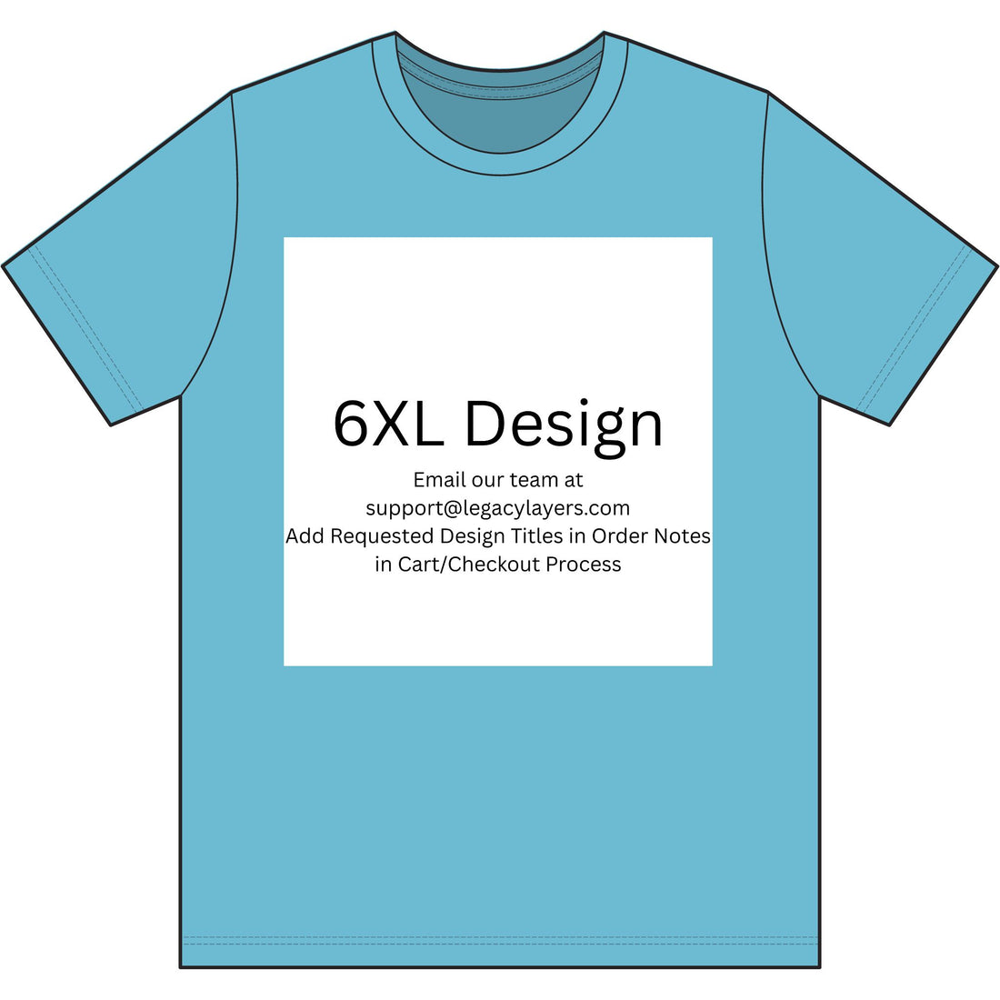 6XL - Choose Design Title in Order Notes