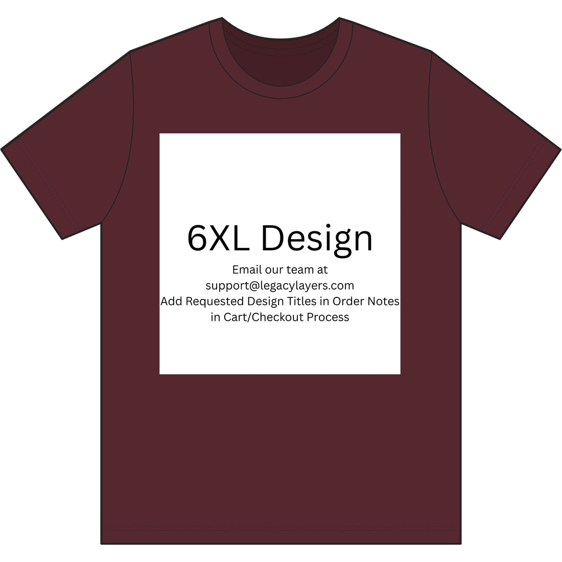 6XL - Choose Design Title in Order Notes