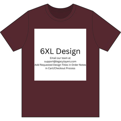 Athletic Maroon 6XL T-Shirt — color option for any Legacy Layers cigar tee design