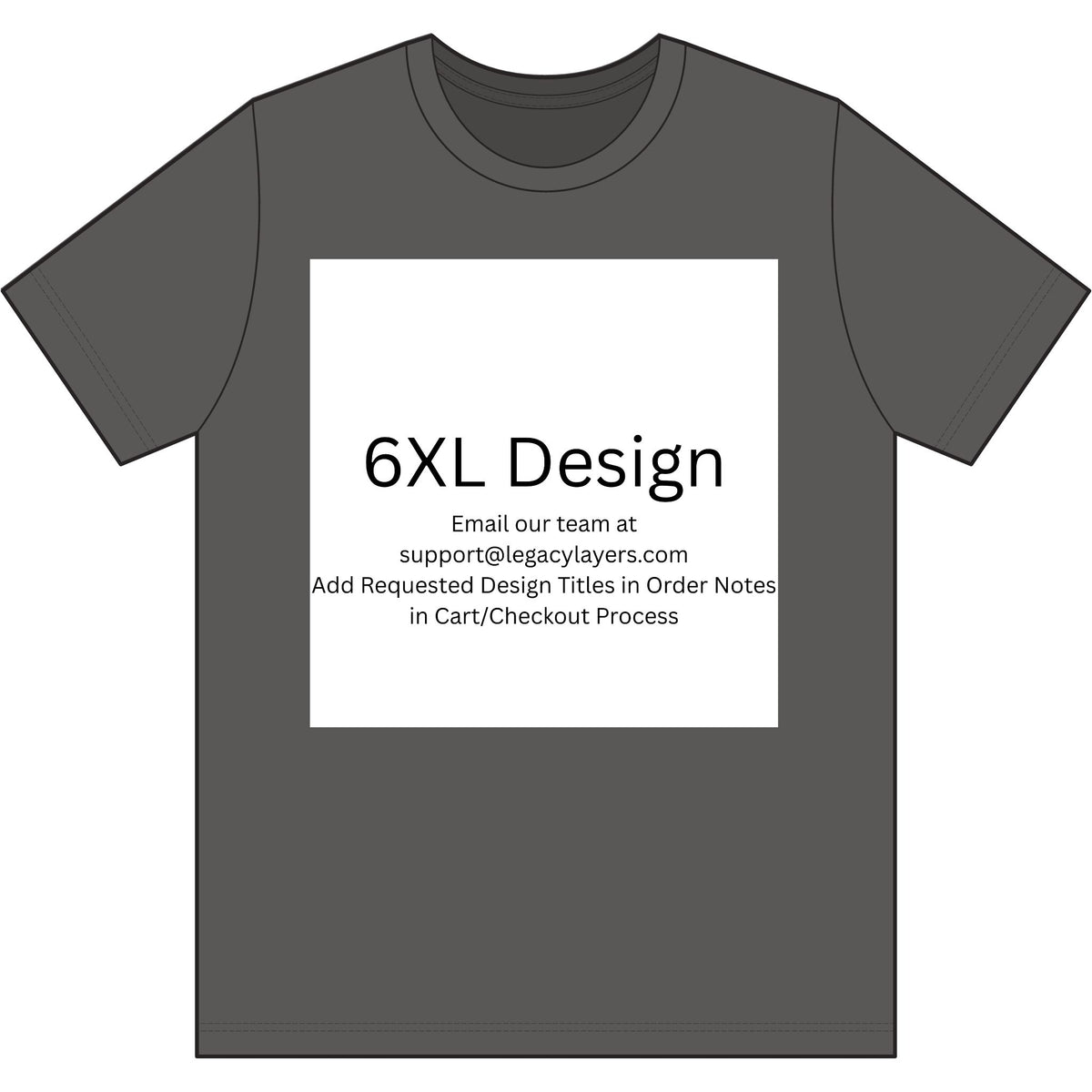 Charcoal 6XL T-Shirt — color option for any Legacy Layers cigar tee design