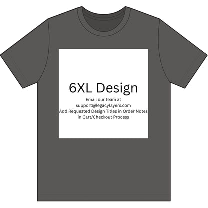 Charcoal 6XL T-Shirt — color option for any Legacy Layers cigar tee design
