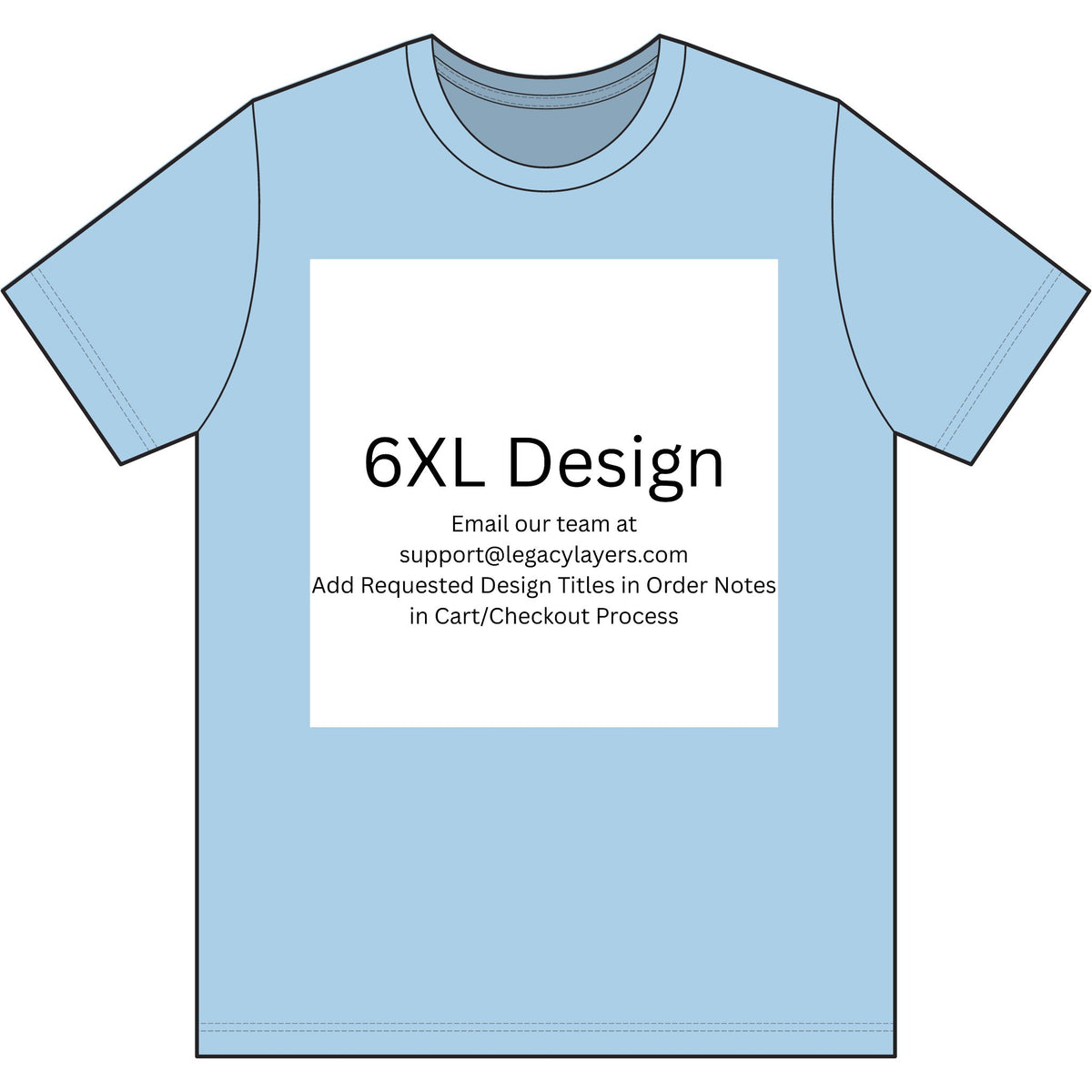 Ice Blue 6XL T-Shirt — color option for any Legacy Layers cigar tee design