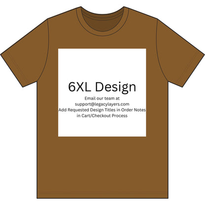 Duck Brown 6XL T-Shirt — color option for any Legacy Layers cigar tee design