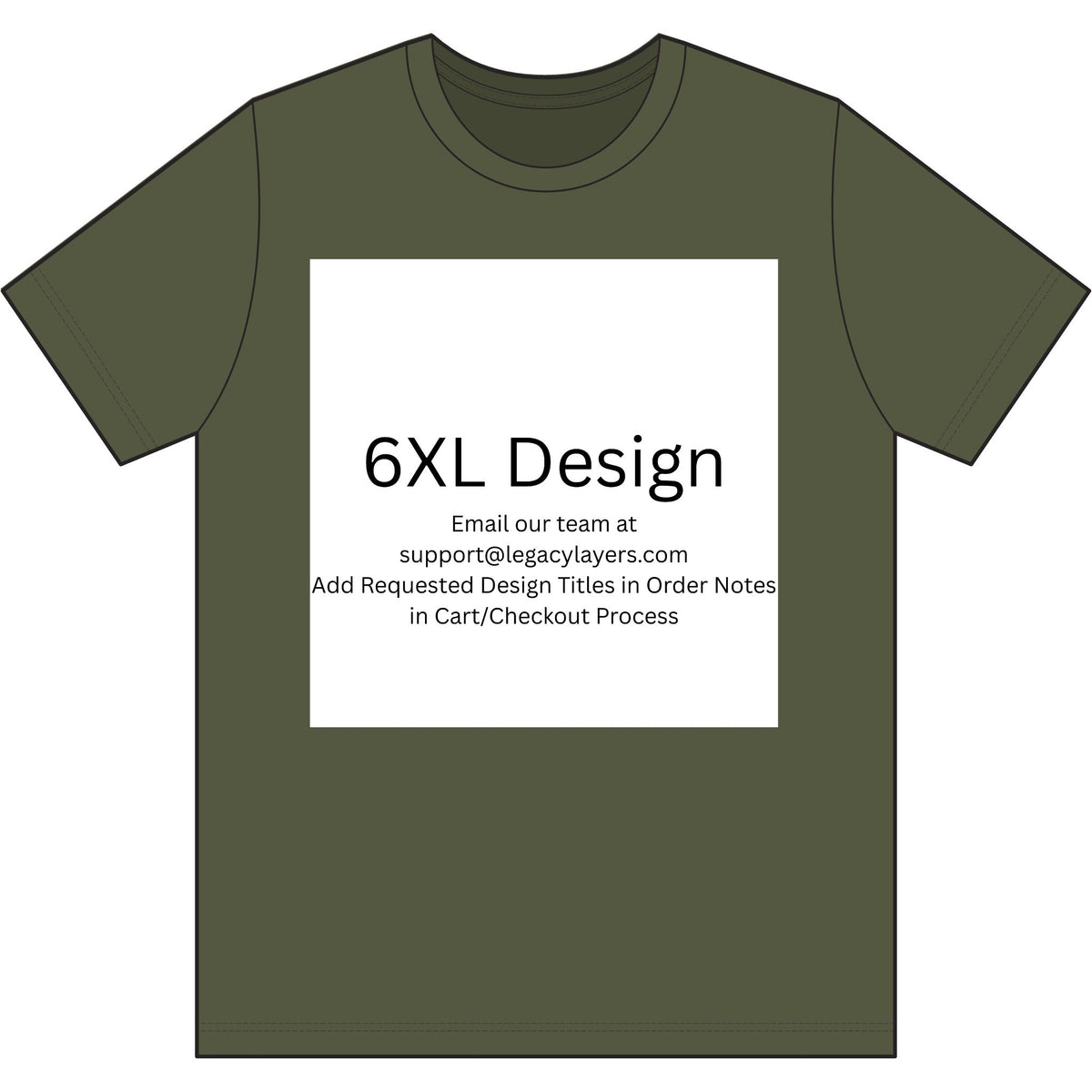 Olive Drab Green 6XL T-Shirt — color option for any Legacy Layers cigar tee design