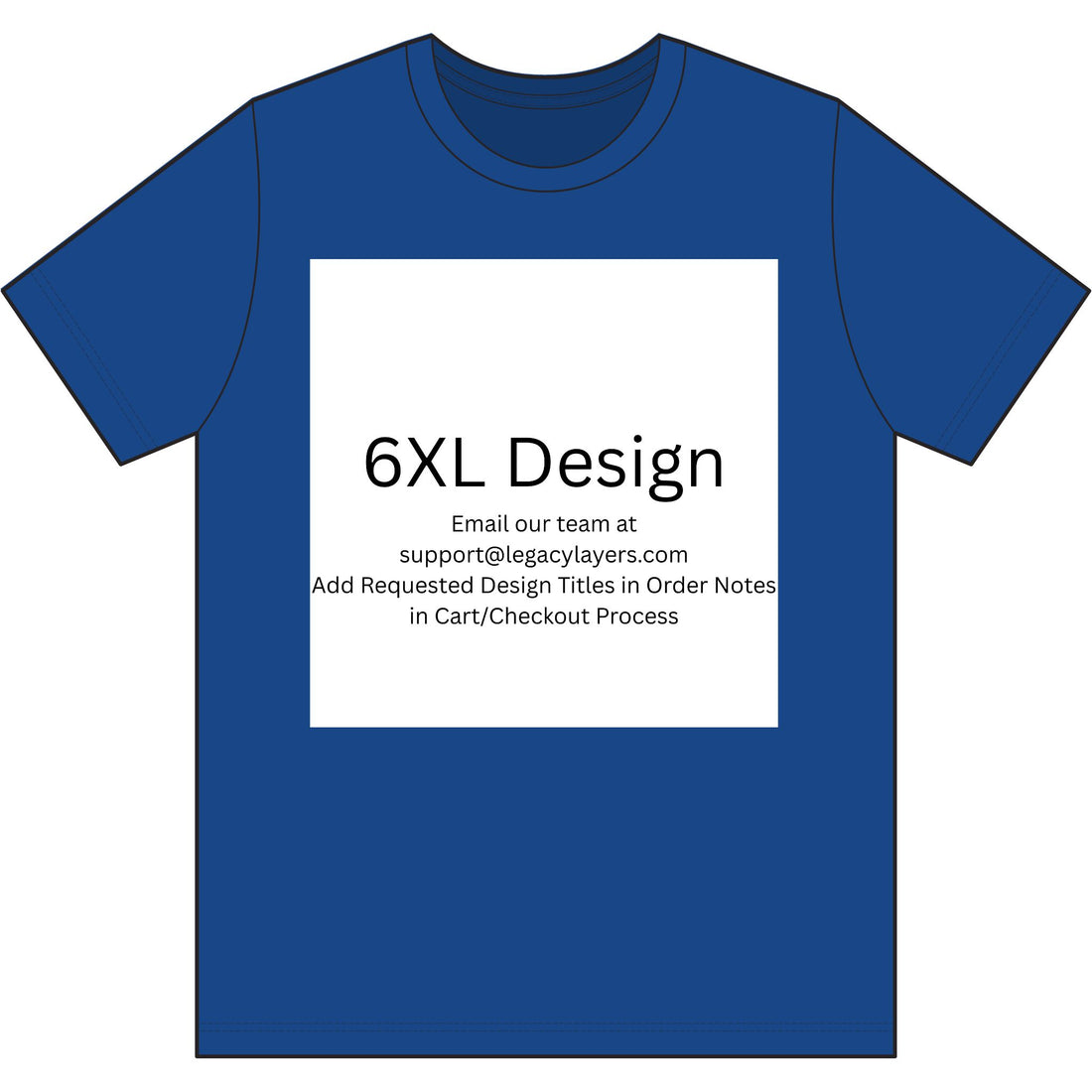 6XL - Choose Design Title in Order Notes