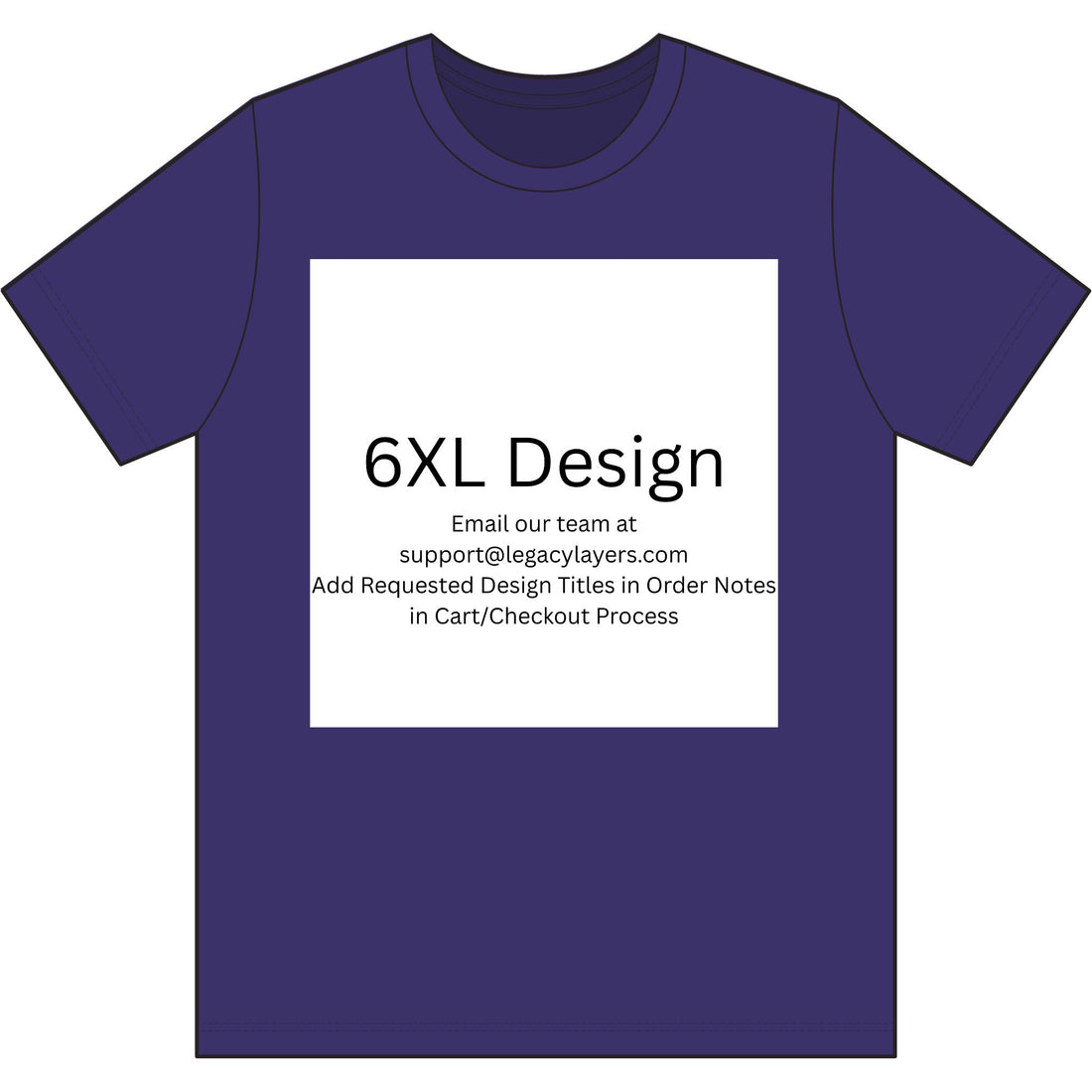 6XL - Choose Design Title in Order Notes