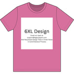 6XL - Choose Design Title in Order Notes