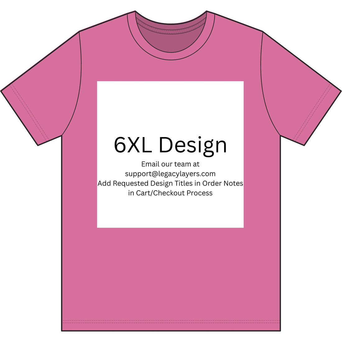 6XL - Choose Design Title in Order Notes
