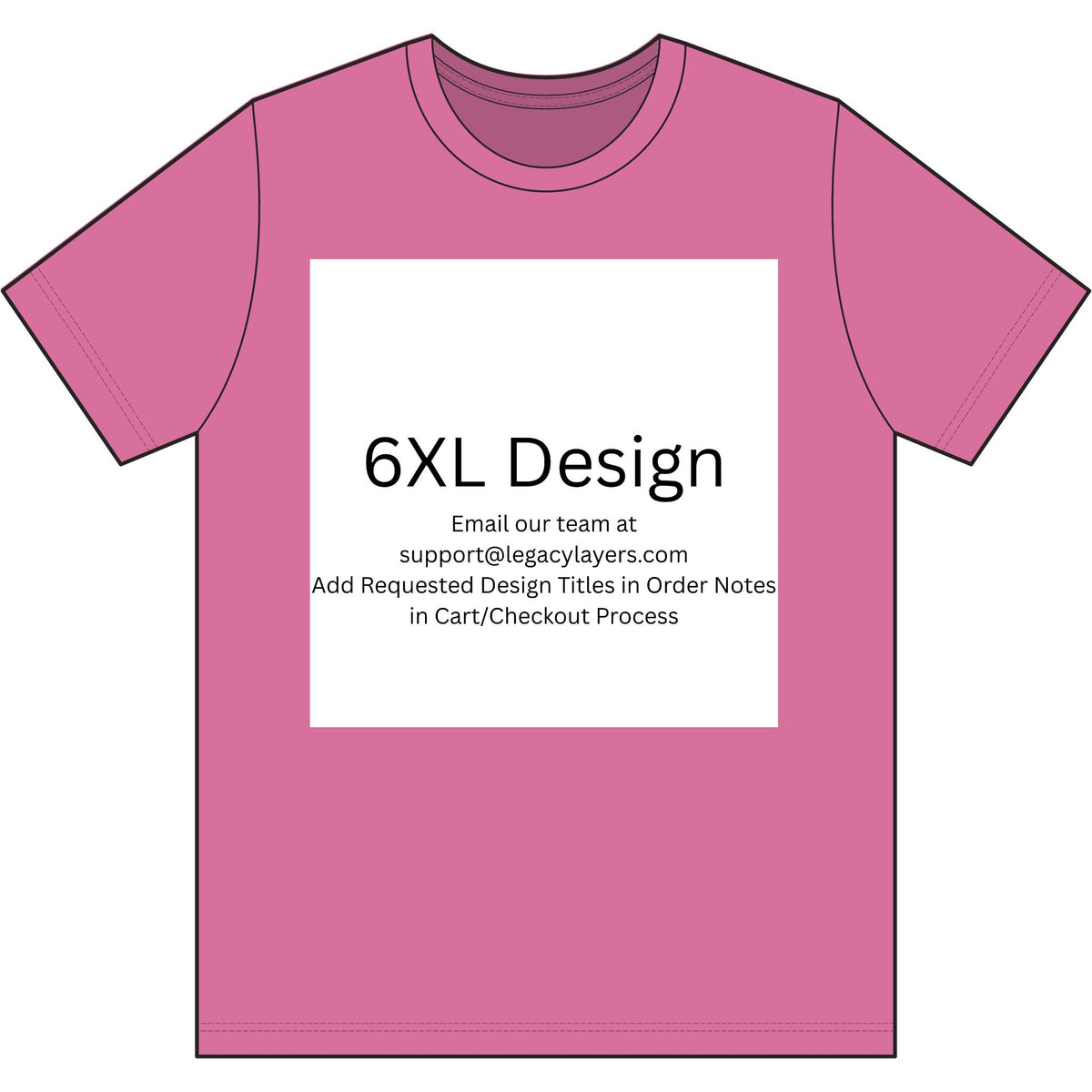 Awareness Pink 6XL T-Shirt — color option for any Legacy Layers cigar tee design