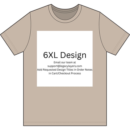 Light Sand 6XL T-Shirt — color option for any Legacy Layers cigar tee design