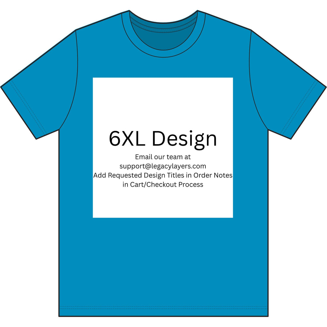 6XL - Choose Design Title in Order Notes