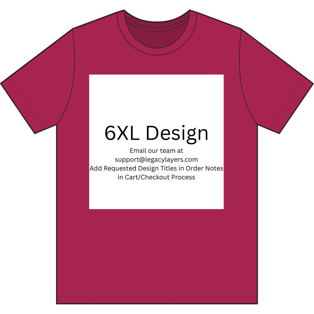 6XL - Choose Design Title in Order Notes