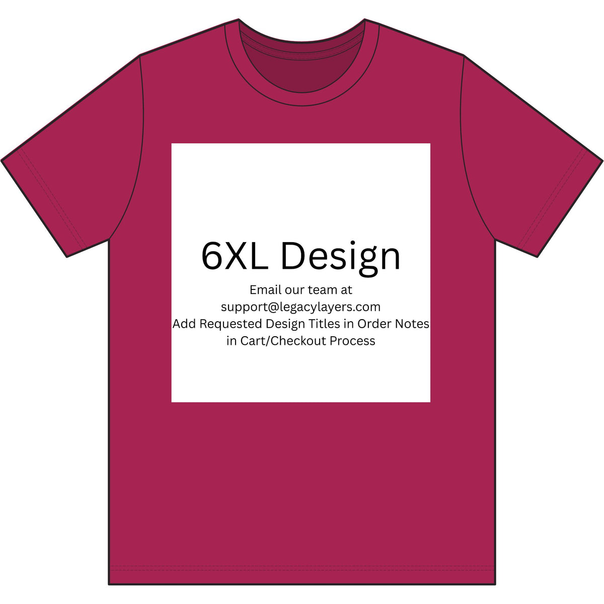 Flush Pink 6XL T-Shirt — color option for any Legacy Layers cigar tee design