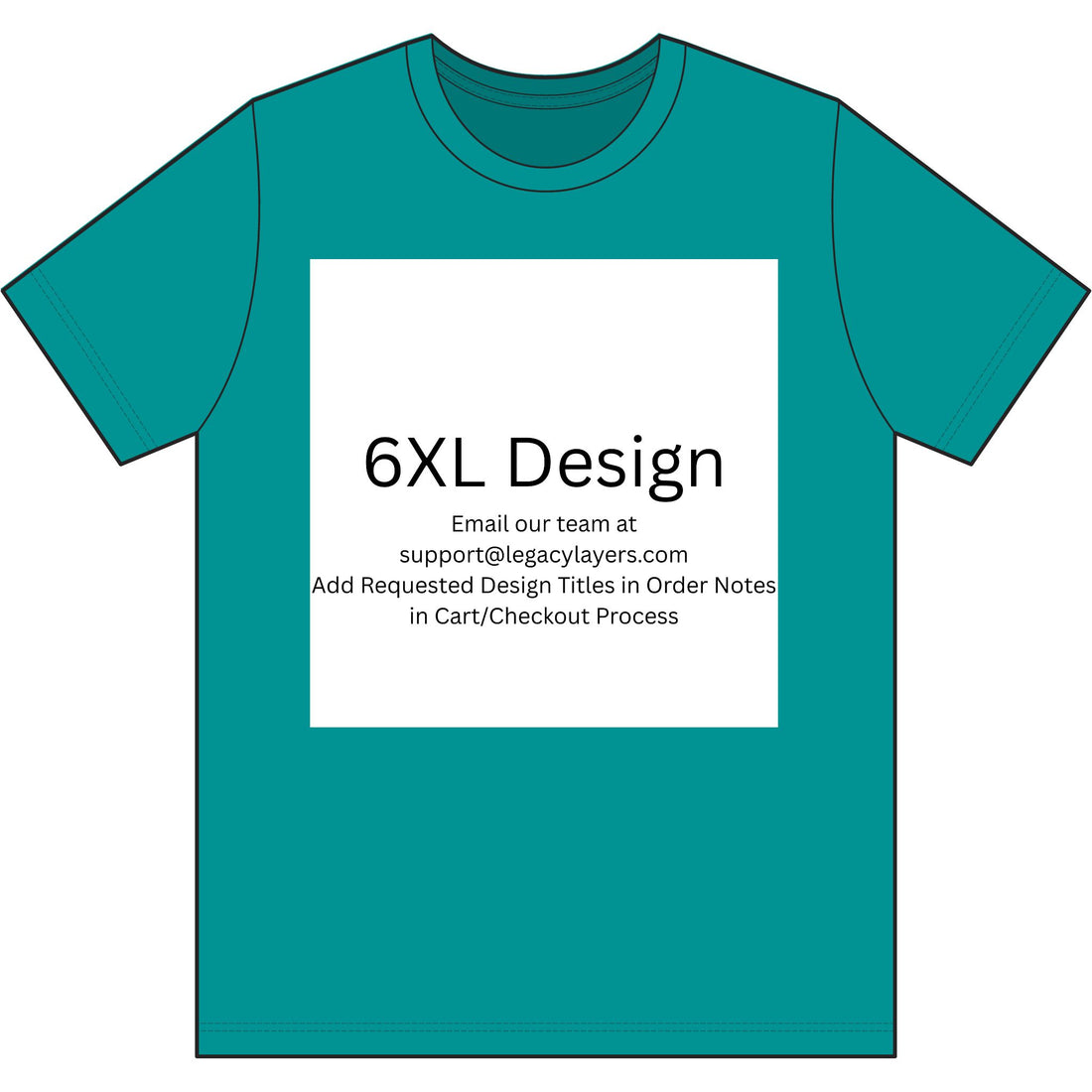 6XL - Choose Design Title in Order Notes