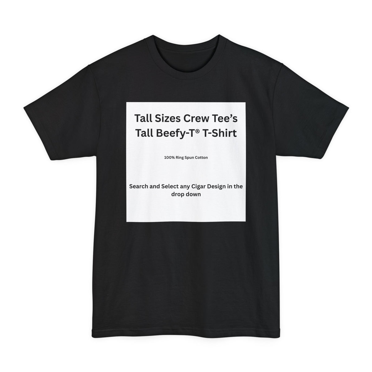 Black Tall Cigar T-Shirt — color option for any Legacy Layers cigar tee design