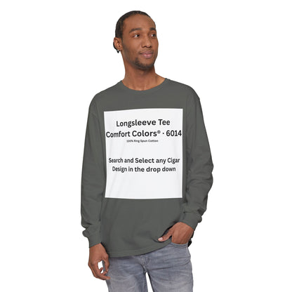 Longsleeve Cigar T-Shirt - Pick Any Design