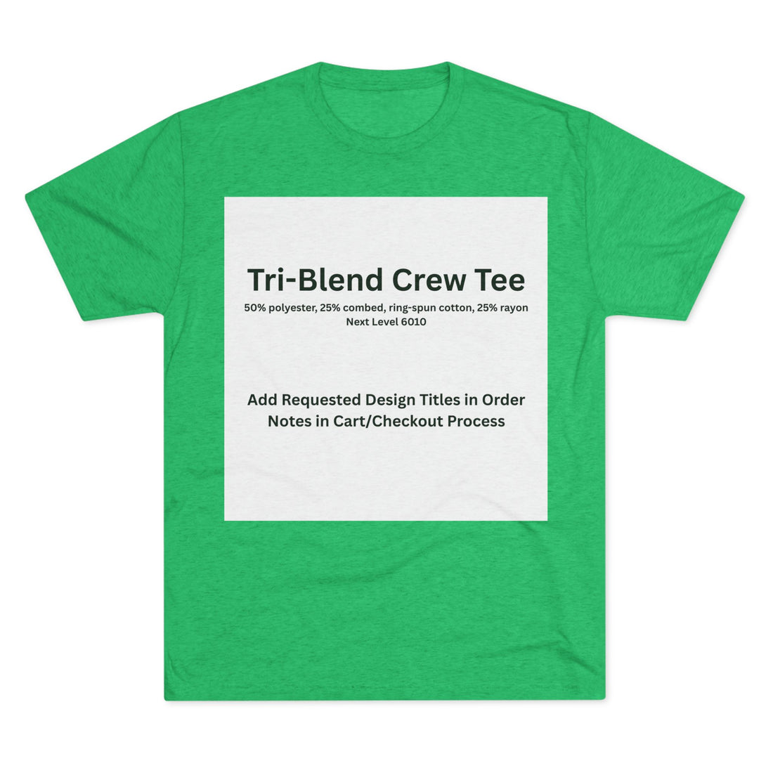 Tri-Blend Crew Tee - Choose Design Title in Order Notes