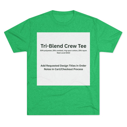 Envy Tri-Blend Crew Tee — color option for any Legacy Layers cigar tee design