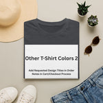 Other Color Options 2 Softstyle T-Shirt - Choose Design Titles in Order Notes