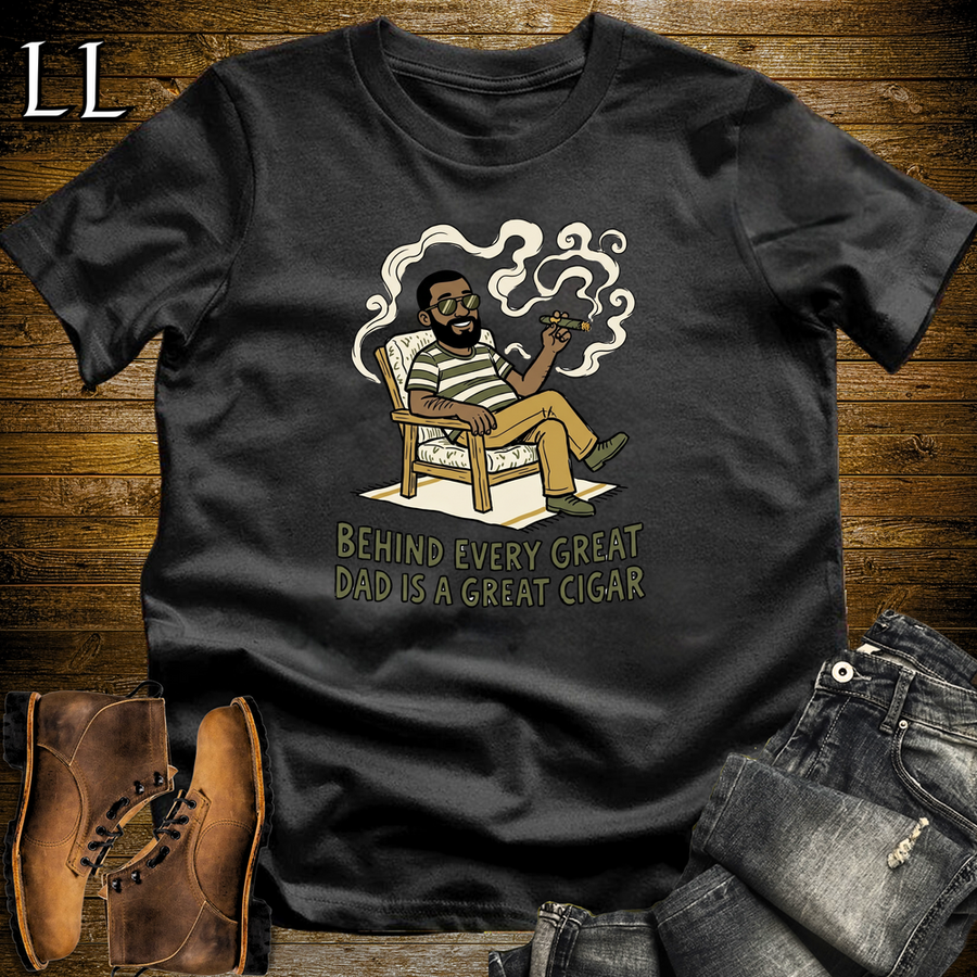 Behind Every Great Dad Cigar Softstyle Tee Black | Cigar Dad Slogan Tee