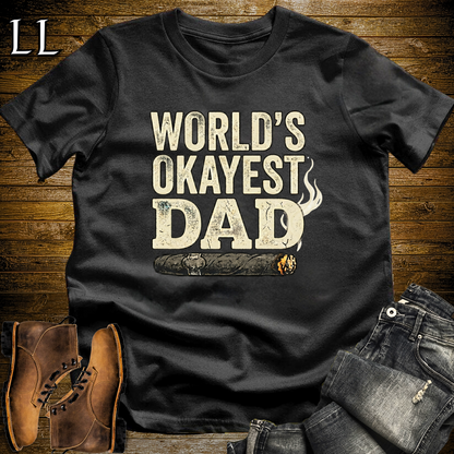 Worlds Okayest Dad Cigar Softstyle Tee Black | Funny Cigar Dad Tee