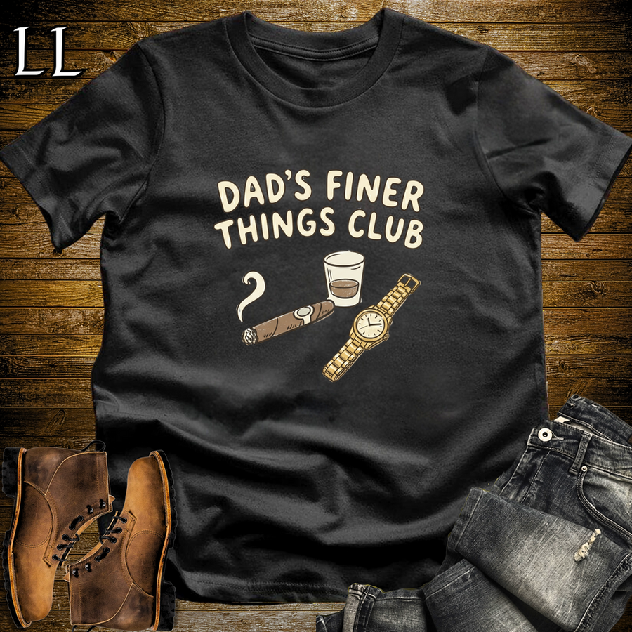 Dads Finer Thing Club Cigar Softstyle T Shirt Black | Cigar Dad Gift Tee