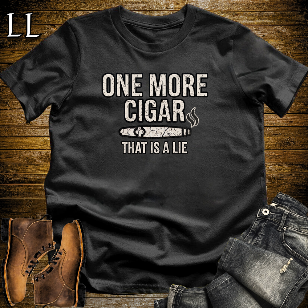 One More Cigar Lie Softstyle T Shirt Black | Funny Cigar Tee
