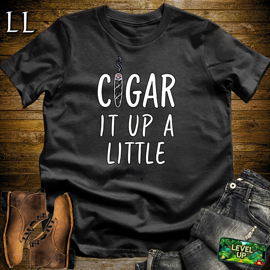 Cigar It Up A Little Softstyle T Shirt Black | Funny Cigar Tee