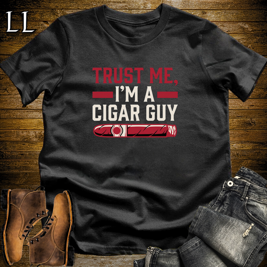 Trust Me Im A Cigar Guy Softstyle T Shirt Black | Funny Cigar Tee