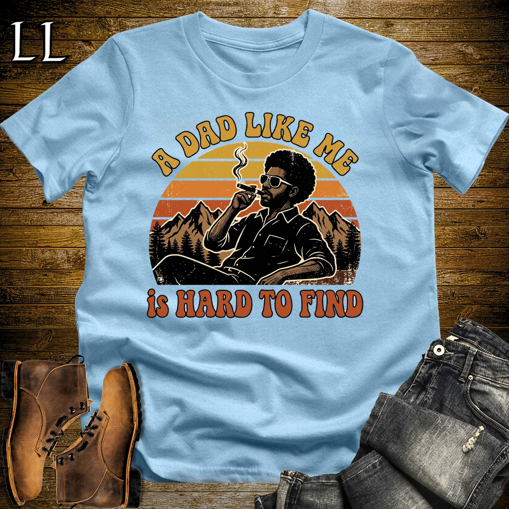 A Dad Like Me Is Hard To Find Cigar Softstyle Tee Light Blue | Cigar Dad Slogan Tee