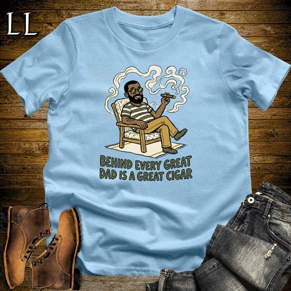 Behind Every Great Dad Cigar Softstyle Tee Light Blue | Cigar Dad Slogan Tee