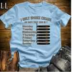 Only Smoke Cigars On Days That End In Y Tee Light Blue | Funny Cigar Shirt